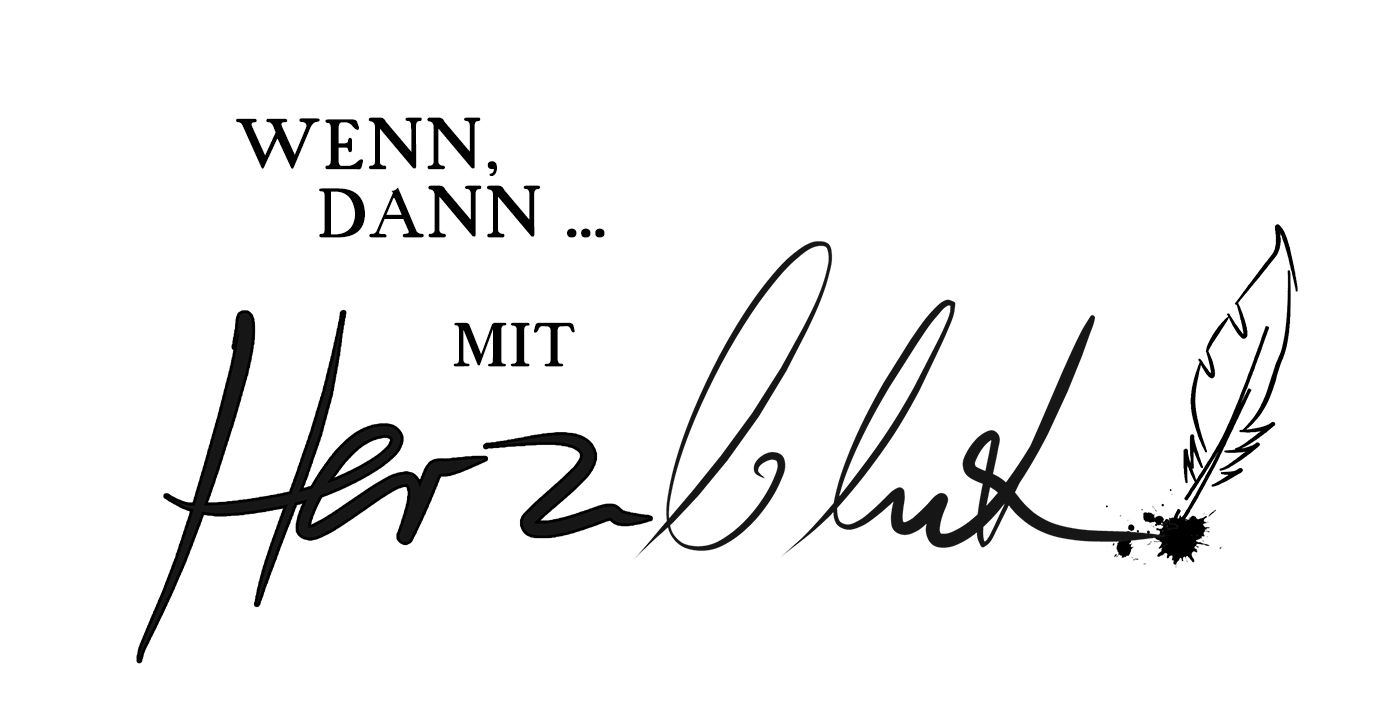 Wenn, dann mit Herzblut